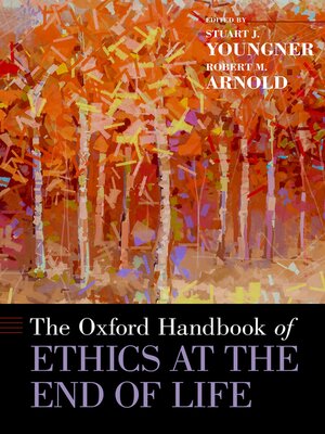 cover image of The Oxford Handbook of Ethics at the End of Life